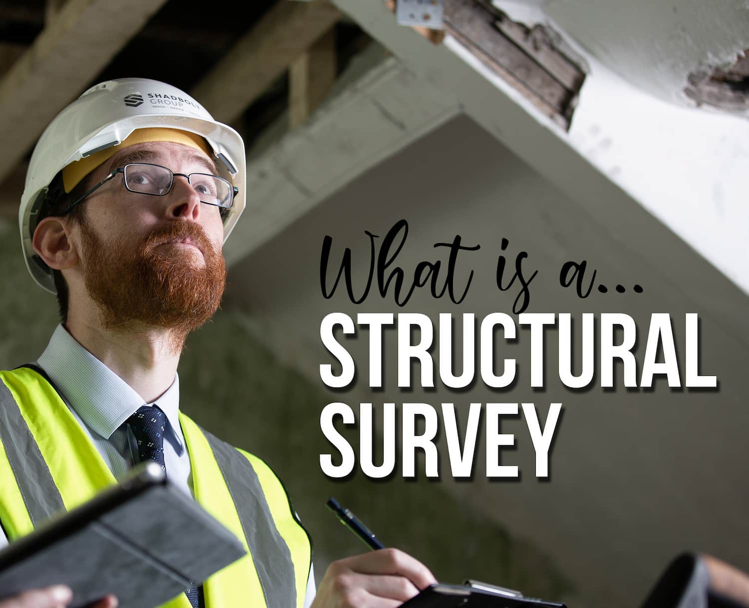 What is a Structural Survey?